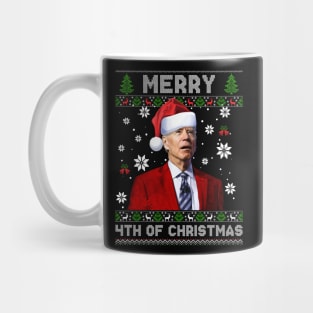 Merry 4th Of Christmas Funny Joe Biden Christmas Ugly Sweater Mug